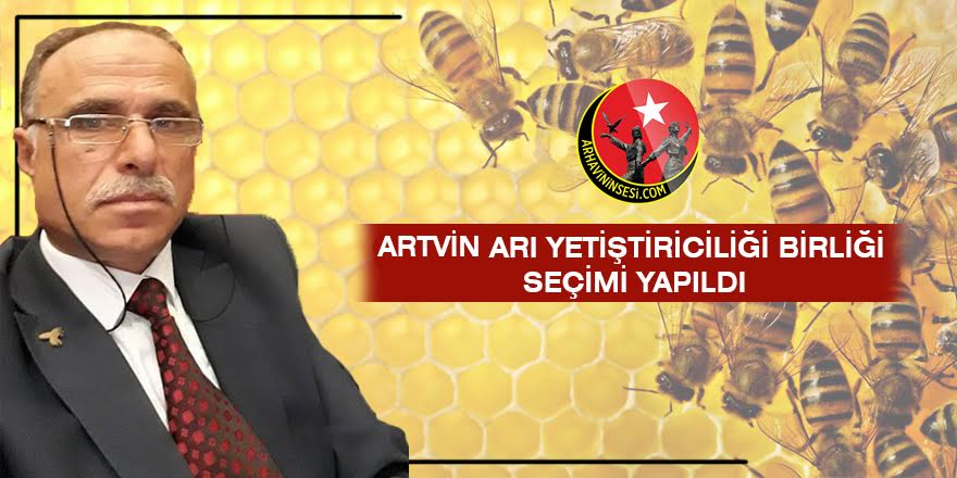 Artvin Arıcılar Birliği Seçimi Yapıldı